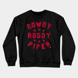 Rowdy Roddy Piper Distressed Fight Type Crewneck Sweatshirt